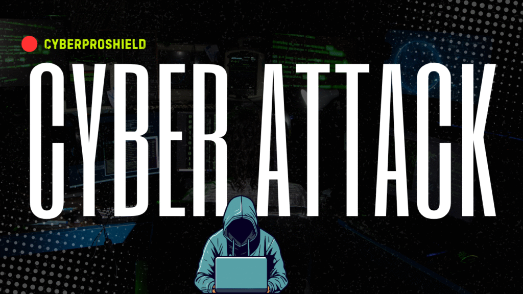 types of cyber attacks